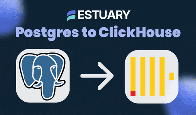 How to Stream Data from PostgreSQL to ClickHouse in Real Time with CDC