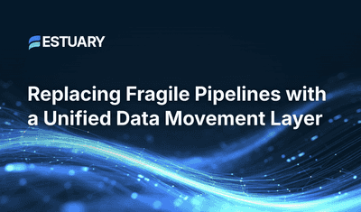 How to Replace Fragile Pipelines with a Unified Data Movement Layer