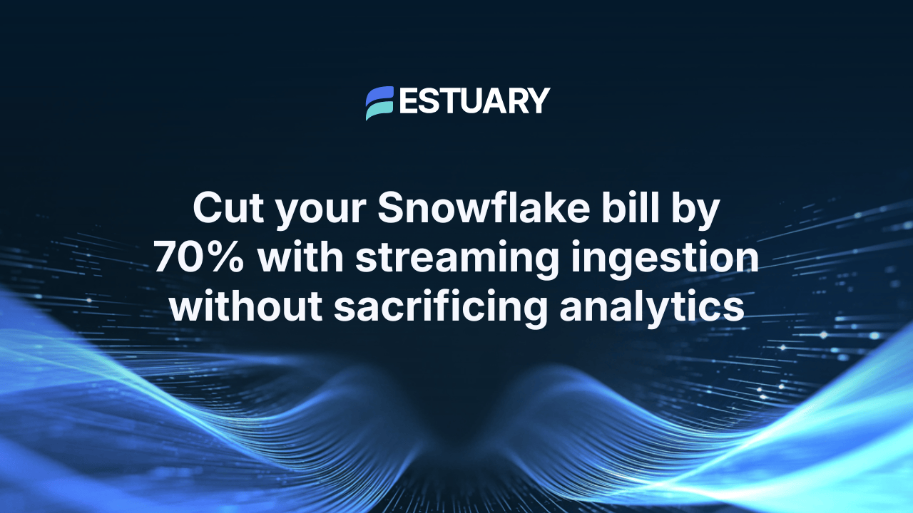 Cut Snowflake ingestion costs by 70 percent with streaming ingestion