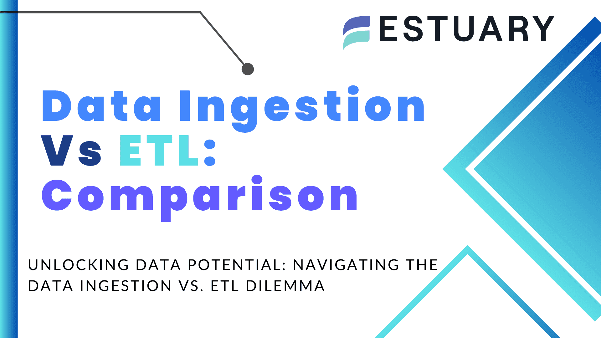 Data Ingestion vs ETL Comparison: What Suits Your Needs?