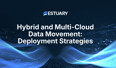 Hybrid and Multi-Cloud Data Movement: Deployment Strategies