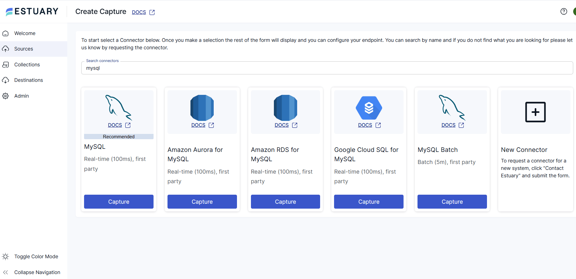 Various MySQL capture connectors you can use as Estuary sources