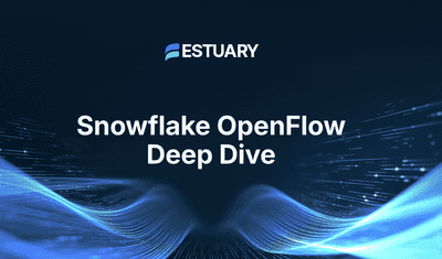 Snowflake OpenFlow Deep Dive: Architecture, Use Cases, and Comparisons
