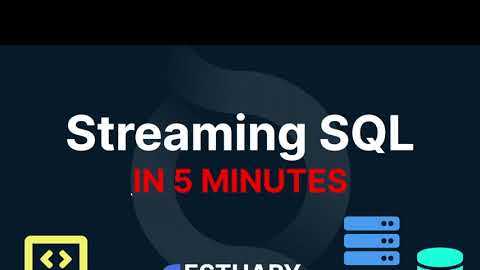 Streaming SQL in 5 Minutes thumbnail