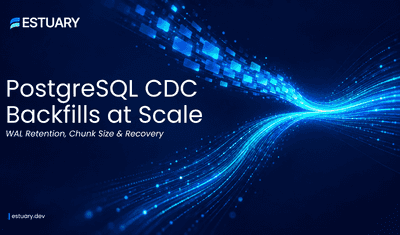 PostgreSQL CDC Backfills at Scale: Running a Multi-Day Backfill While Production Keeps Writing