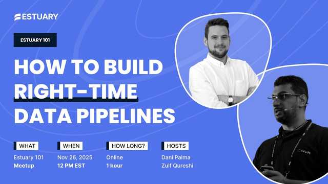 Estuary 101: How To Build Right-Time Data Pipelines thumbnail